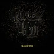 Cypress Hill - Back In Black