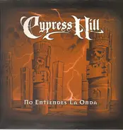 Cypress Hill - No Entiendes La Onda