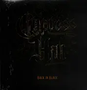 Cypress Hill - Back In Black