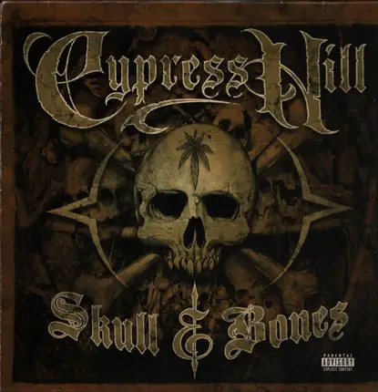 Cypress Hill - Skull & Bones