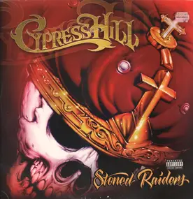 Cypress Hill - Stoned Raiders