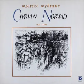 Cyprian Kamil Norwid - Wiersze Wybrane