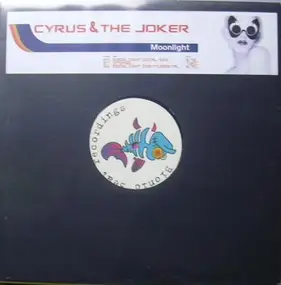 Cyrus & The Joker - Moonlight