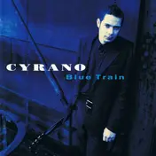 Cyrano - Blue Train