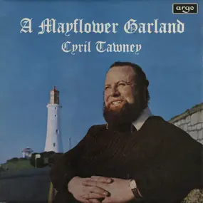 Cyril Tawney - A Mayflower Garland