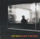 CD - Cyril Lance - Stranger In My House - still sealed
