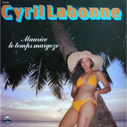 Cyril Labonne - Maurice Le Temps Margoze