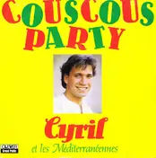 Cyril - Couscous Party