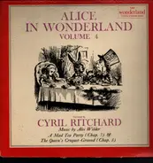 Cyril Ritchard - Alice In Wonderland - Volume 4