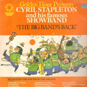 Cyril Stapleton - Golden Hour Presents Cyril Stapleton And His Famous Showband 'The Big Band's Back'