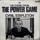 7inch Vinyl Single - Cyril Stapleton - The Theme From The Power Game