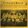 LP - Cyrillus Kreek - Vaimulikud Rahvaviisid
