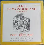 Cyril Ritchard - Alice In Wonderland - Volume 2