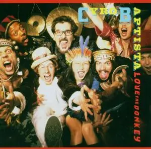 Cyro Baptista - Love the Donkey