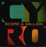 Cyro - Score A Million