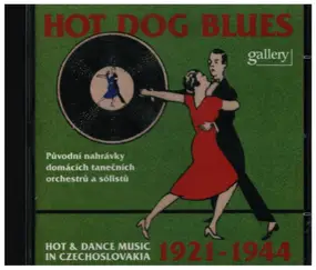 Various Artists - Hot Dog Blues 1921-1944