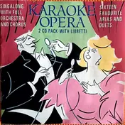 Czech Symphony Orchestra - Karaoke Opera: Sixteen Favourite Areas and Duets