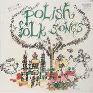 Czelodka , The Polish Army Song And Dance Ensemble - Polish Folk Songs