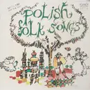 LP - Czelodka , The Polish Army Song And Dance Ensemble - Polish Folk Songs