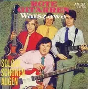 7inch Vinyl Single - Czerwone Gitary - Solche Schönen Augen / Heut' Kennst Du Mich Nicht Mehr