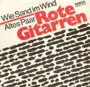 7inch Vinyl Single - Czerwone Gitary - Wie Sand Im Wind / Altes Paar
