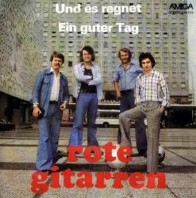 czerwone gitary - Und Es Regnet / Ein Guter Tag