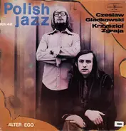 Czesław Gładkowski & Krzysztof Zgraja - Alter Ego