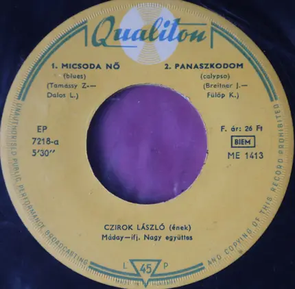 Czirok László / Szántó Erzsi - Micsoda Nö / Panaszkodom