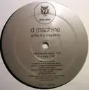 12inch Vinyl Single - D Machine - Enter The Machine