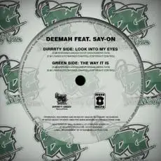 D-Mah, Say-On - Look Into My Eyes / The Way It Is
