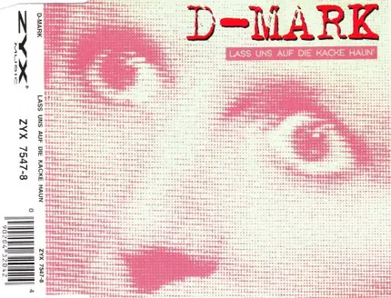 D-Mark - Lass Uns Auf Die Kacke Haun'