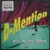 12inch Vinyl Single - D-Mention - You're No Good