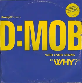 D-Mob - Why?