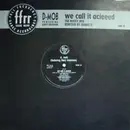 12'' - D Mob, Gary Haisman - We Call It Acieeed