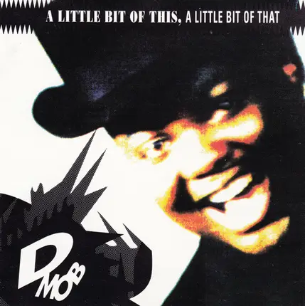 D Mob - Little Bit of This, Little Bit of That (US-Import)