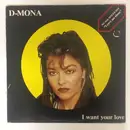 LP - D-Mona - I Want Your Love