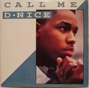 D-Nice - Call Me D-Nice