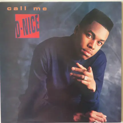 D-Nice - Call Me D-Nice