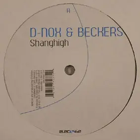 D-Nox & Beckers - Shanghigh