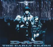 D-A-D - The Early Years