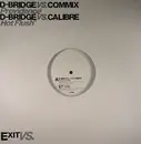 12inch Vinyl Single - D-Bridge Vs. Commix / D-Bridge Vs. Calibre - Providence / Hot Flush