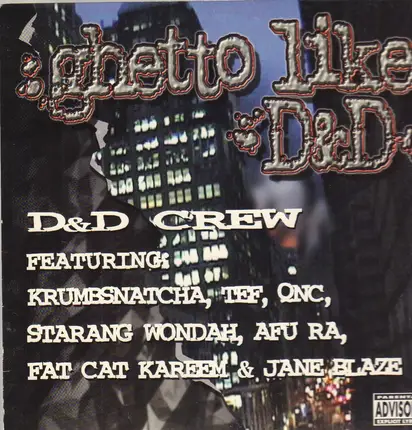 D & D Crew - Ghetto Like D&D