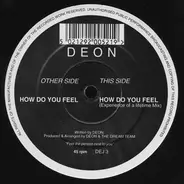 D E O N - How Do You Feel