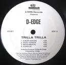 12inch Vinyl Single - D-Edge - Trilla Trilla /Servin' It - EP