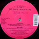 12inch Vinyl Single - D-Fact - The Finer Things In Life