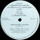 12inch Vinyl Single - D-Fex Featuring Ganja Ash - The Way You Love Me
