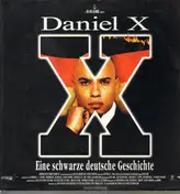 D-Flame - Daniel X - Eine Schwarze Deutsche Geschichte