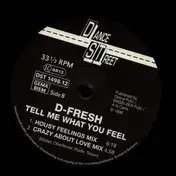 D-Fresh - Tell Me What You Feel