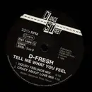 12inch Vinyl Single - D-Fresh - Tell Me What You Feel