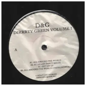 D & G - Dirrrty Green Vol. 1
